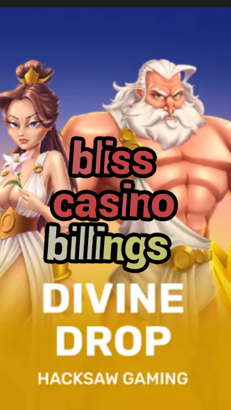 bliss casino billings-fqqjrm9vrme7zzjgfjql.com